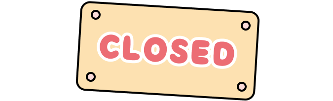 CLOSED